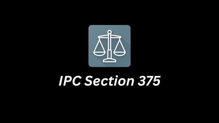 IPC Section 375