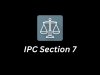 IPC Section 7 – Sense of Expression (Indian Penal Code)